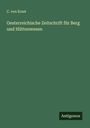 C. Von Ernst: Oesterreichische Zeitschrift für Berg und Hüttenwesen, Buch