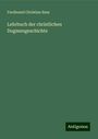 Ferdinand Christian Baur: Lehrbuch der christlichen Dogmengeschichte, Buch