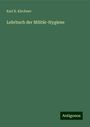 Karl K. Kirchner: Lehrbuch der Militär-Hygiene, Buch