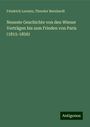 Friedrich Lorentz: Neueste Geschichte von den Wiener Verträgen bis zum Frieden von Paris (1815-1856), Buch