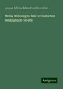 Johann Adrrian Eduard von Hoverden: Meine Meinung in dem schlesischen Gesangbuch-Streite, Buch