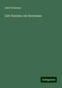 Adolf Schirmer: Lütt Hannes: ein Seeroman, Buch