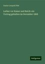 Gustav Leopold Plitt: Luther vor Kaiser und Reich: ein Vortrag gehalten im December 1868, Buch