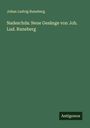 Johan Ludvig Runeberg: Nadeschda: Neue Gesänge von Joh. Lud. Runeberg, Buch