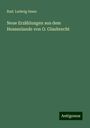 Rud. Ludwig Oeser: Neue Erzählungen aus dem Hessenlande von O. Glaubrecht, Buch