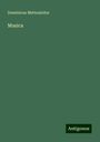 Dominicus Mettenleiter: Musica, Buch