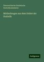 Österreichische Statistische Zentralkommission: Mittheilungen aus dem Gebiet der Statistik, Buch