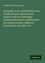 Friedrich Wilhelm Lorinser: Nachträge zu den Gedenkblättern der Familie Lorinser enthaltend die ergänzte und vervollständigte Zusammenstellung der Nachkommen des Thomas Lorinser, Müllers in Schussenried von 1660-1715, Buch