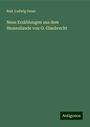 Rud. Ludwig Oeser: Neue Erzählungen aus dem Hessenlande von O. Glaubrecht, Buch