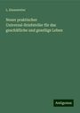 L. Kiesewetter: Neuer praktischer Universal-Briefsteller für das geschäfliche und gesellige Leben, Buch