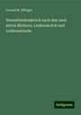 Conrad M. Effinger: Neuerkleidenskelch nach den zwei altern Büchern, Leidenskelch und Leidensstunde, Buch