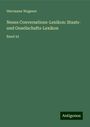 Herrmann Wagener: Neues Conversations-Lexikon: Staats- und Gesellschafts-Lexikon, Buch