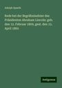 Adolph Spaeth: Rede bei der Begräbnissfeier des Präsidenten Abraham Lincoln: geb. den 12. Februar 1809, gest. den 15. April 1865, Buch