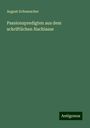 August Schumacher: Passionspredigten aus dem schriftlichen Nachlasse, Buch