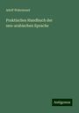 Adolf Wahrmund: Praktisches Handbuch der neu-arabischen Sprache, Buch