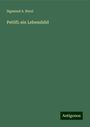 Sigmund A. Herzl: Petöfi; ein Lebensbild, Buch