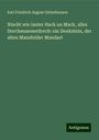 Karl Friedrich August Giebelhausen: Nischt wie lauter Hack un Mack, alles Dorchenannerdorch: ein Denkstein, der alten Mansfelder Mundart, Buch