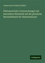 Johann Karl Friedrich Zöllner: Photometrische Untersuchungen mit besonderer Rücksicht auf die physische Beschaffenheit der Himmelskörper, Buch