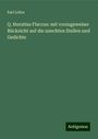 Karl Lehrs: Q. Horatius Flaccus: mit vorzugsweiser Rücksicht auf die unechten Stellen und Gedichte, Buch