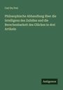 Carl Du Prel: Philosophische Abhandlung über die Intelligenz des Zufalles und die Berechenbarkeit des Glückes in drei Artikeln, Buch