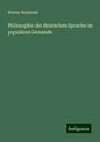 Werner Reinhold: Philosophie der deutschen Sprache im populären Gewande, Buch