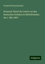 Friedrich Nonnenmacher: Personal-Stand der Lehrer an den deutschen Schulen in Mittelfranken am 1. Mai 1867, Buch