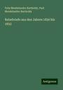 Felix Mendelssohn-Bartholdy: Reisebriefe aus den Jahren 1830 bis 1832, Buch