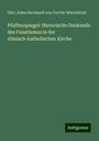 Otto Julius Bernhard von Corvin-Wiersbitzki: Pfaffenspiegel: Historische Denkmale des Fanatismus in der römisch-katholischen Kirche, Buch