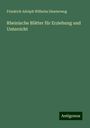 Friedrich Adolph Wilhelm Diesterweg: Rheinische Blätter für Erziehung und Unterricht, Buch