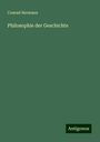 Conrad Hermann: Philosophie der Geschichte, Buch