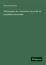 Werner Reinhold: Philosophie der deutschen Sprache im populären Gewande, Buch