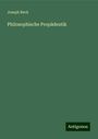 Joseph Beck: Philosophische Propädeutik, Buch