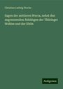 Christian Ludwig Wucke: Sagen der mittleren Werra, nebst den angrenzenden Abhängen der Thüringer Waldes und der Rhön, Buch