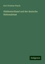 Karl Christian Planck: Süddeutschland und der deutsche Nationalstaat, Buch