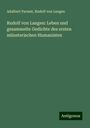 Adalbert Parmet: Rudolf von Langen: Leben und gesammelte Gedichte des ersten münsterischen Humanisten, Buch