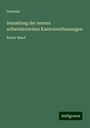 Schweiz: Sammlung der neuern schweizerischen Kantonverfassungen, Buch