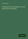 Jacob Tauber: Standpunkt und Leistung des R. David Kimchi als Grammatiker, Buch