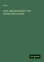 Poinz: Staat oder Nationalität?: eine österreichische Studie, Buch