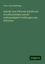 Franz Josef Hindelang: Schreib-Lese-Fibel mit Schrift und Druckbuchstaben und der nothwendigsten Vorübungen zum Schreiben, Buch