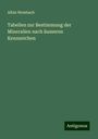 Albin Weisbach: Tabellen zur Bestimmung der Mineralien nach äusseren Kennzeichen, Buch