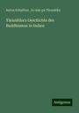 Anton Schiefner: Târanâtha's Geschichte des Buddhismus in Indien, Buch