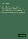 C. F. H. Weiss: Specielle Physiologie der Haussäugethiere für Thierärzte und Landwirthe: zum Gebrauche bei Vorlesungen und zum Selbststudium, Buch