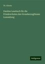 Th. Görens: Zweites Lesebuch für die Primärschulen des Grossherzogthums Luxemburg, Buch