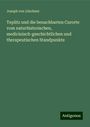 Joseph von Löschner: Teplitz und die benachbarten Curorte vom naturhistorischen, medicinisch-geschichtlichen und therapeutischen Standpunkte, Buch