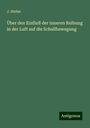 J. Stefan: Über den Einfluß der inneren Reibung in der Luft auf die Schallbewegung, Buch