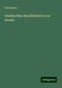 Carl Strube: Studien über den Bilderkreis von Eleusis, Buch