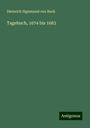 Dieterich Sigismund von Buch: Tagebuch, 1674 bis 1683, Buch