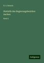 H. A. Reinick: Statistik des Regierungsbezirkes Aachen, Buch