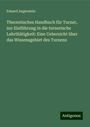 Eduard Angerstein: Theoretisches Handbuch für Turner, zur Einführung in die turnerische Lehrthätigkeit: Eine Uebersicht über das Wissensgebiet des Turnens, Buch