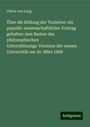 Viktor Von Lang: Über die Bildung der Tonleiter: ein populär-wissenschaftlicher Vortrag gehalten zum Besten des philosophischen Unterstützungs-Vereines der wiener Universität am 20. März 1868, Buch